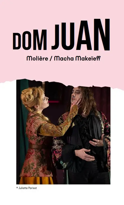 Spectacle de théâtre Dom Juan au théâtre de la Criée