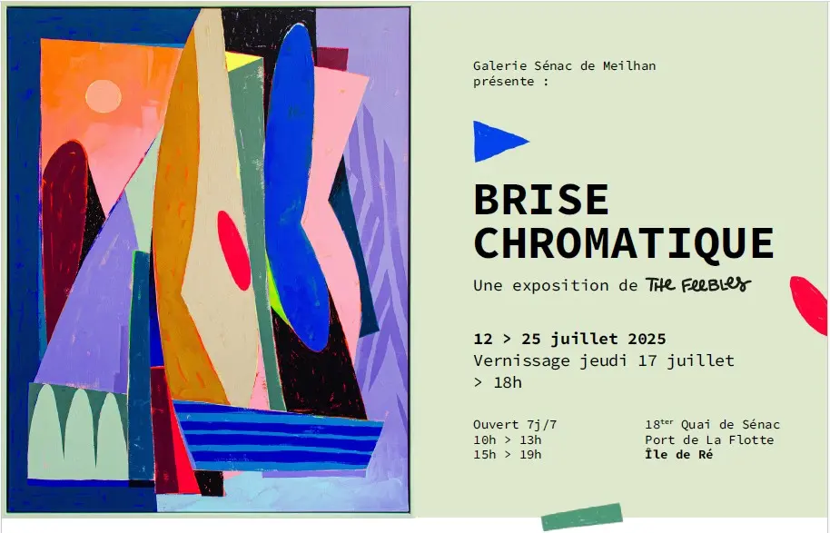 Expo brise chromatique de The Feebles_La Flotte