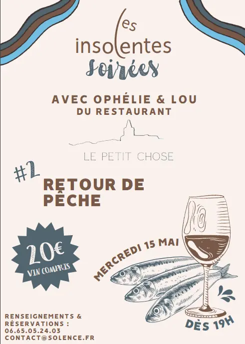 Les Insolentes Soirées : Retour de Pêche