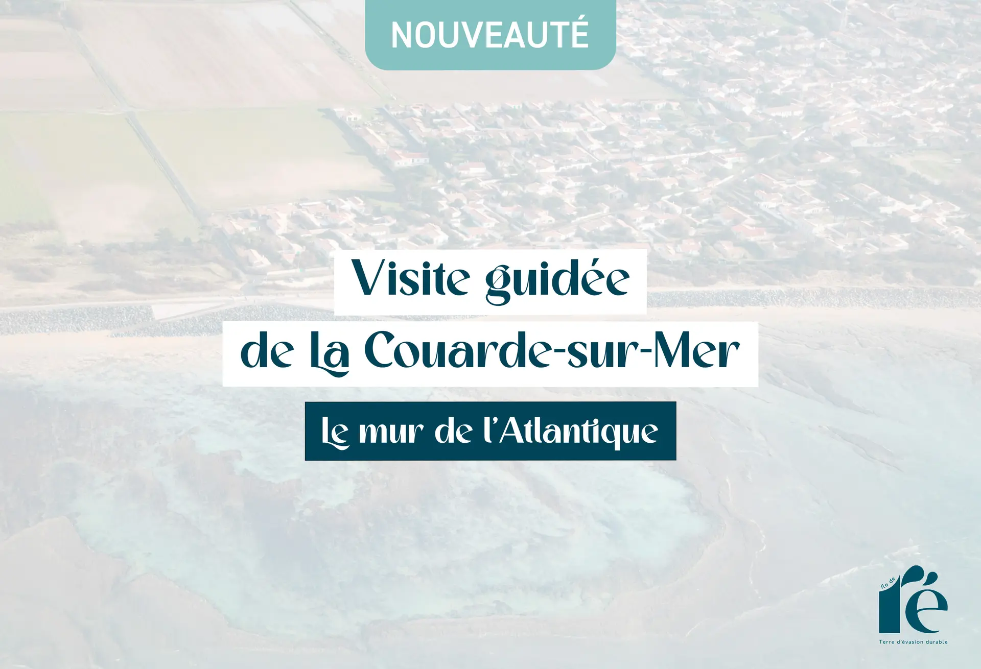 Visite guidée Le mur de l'Atlantique_La Couarde-sur-Mer