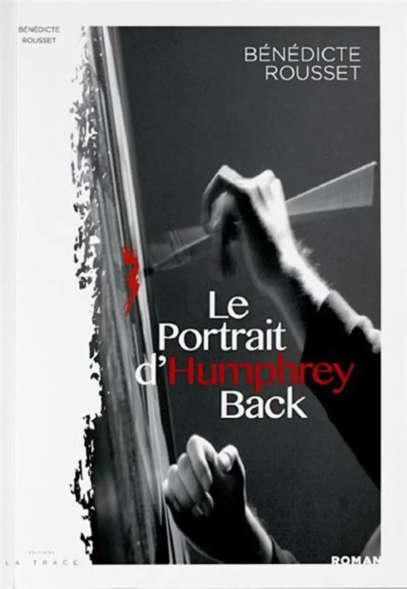 Bénédicte Rousset - Le portrait d'Humphrey Back