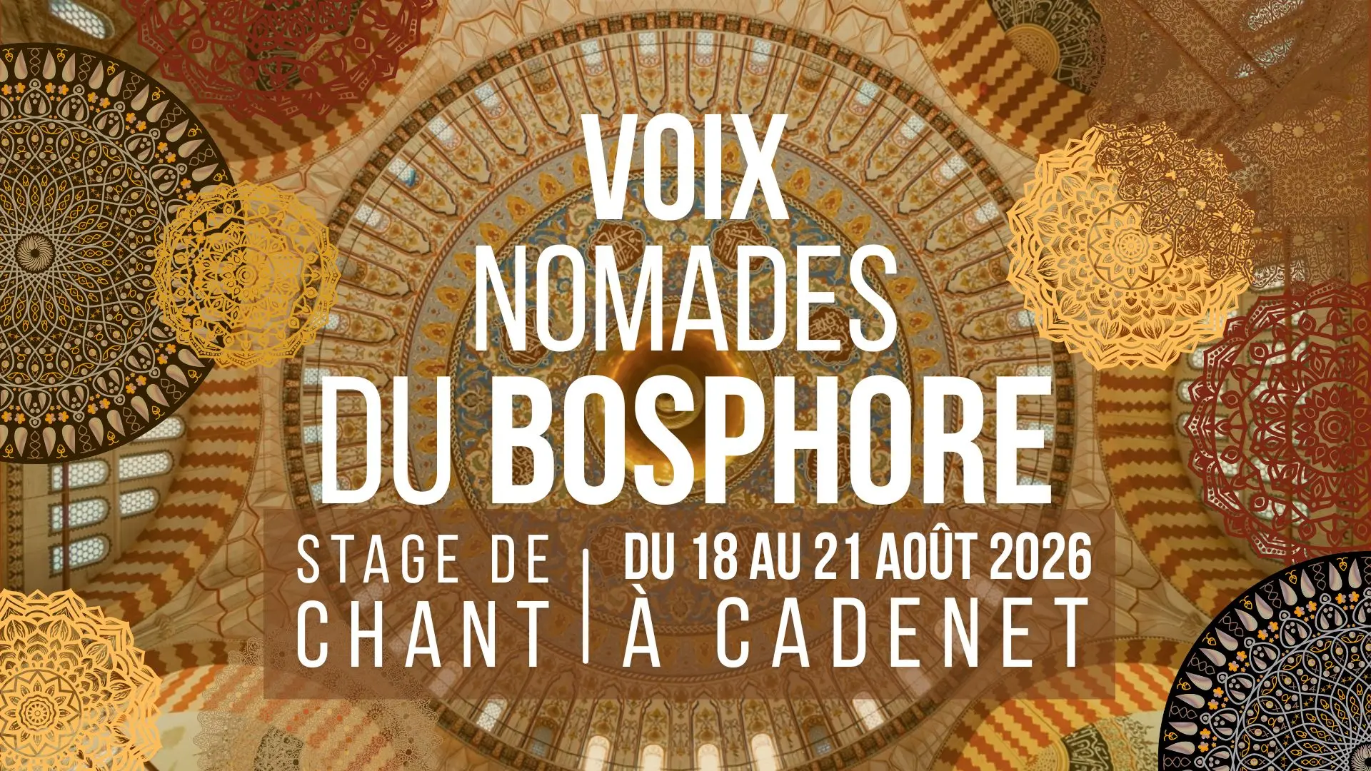 STAGE DESTAGE DE CHANT : VOIX NOMADES DU BOSPHORE à Cadenet_Cadenet CHANT : VOIX NOMADES DU BOSPHORE à Cadenet_Cadenet