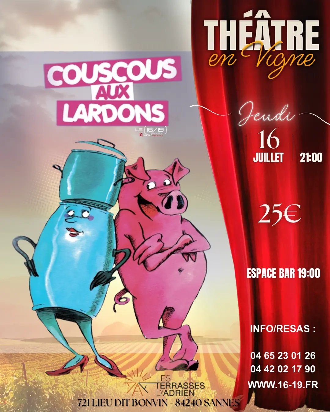 Théâtre en vigne aux Terrasses d'Adrien :  COUSCOUS AUX LARDONS_Sannes