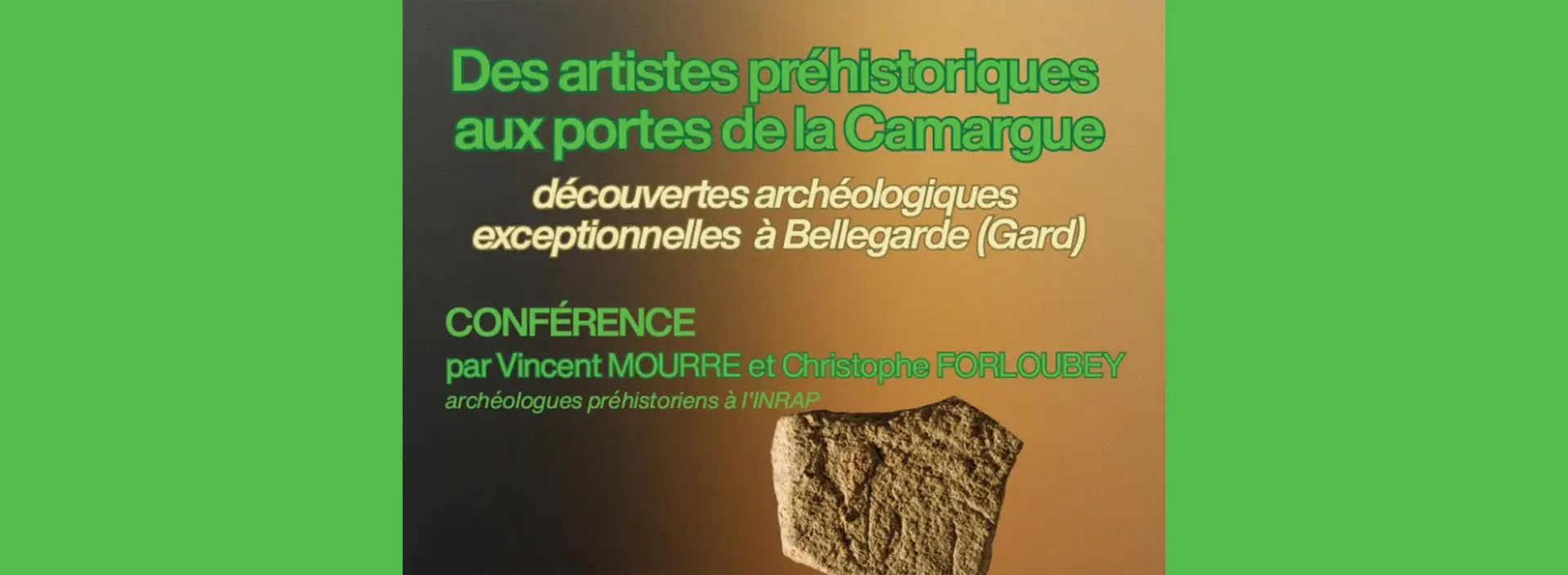 Affiche conference Des artistes préhistoriques aux portes de la Camargues