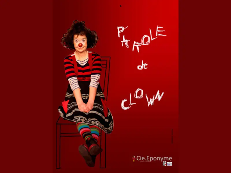 Spectacle - Parole de clown à partir de 4 ans_Gardanne