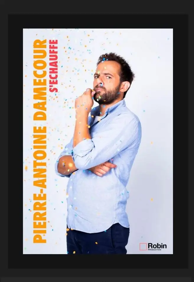 Spectacle de  Pierre-Antoine Damecour