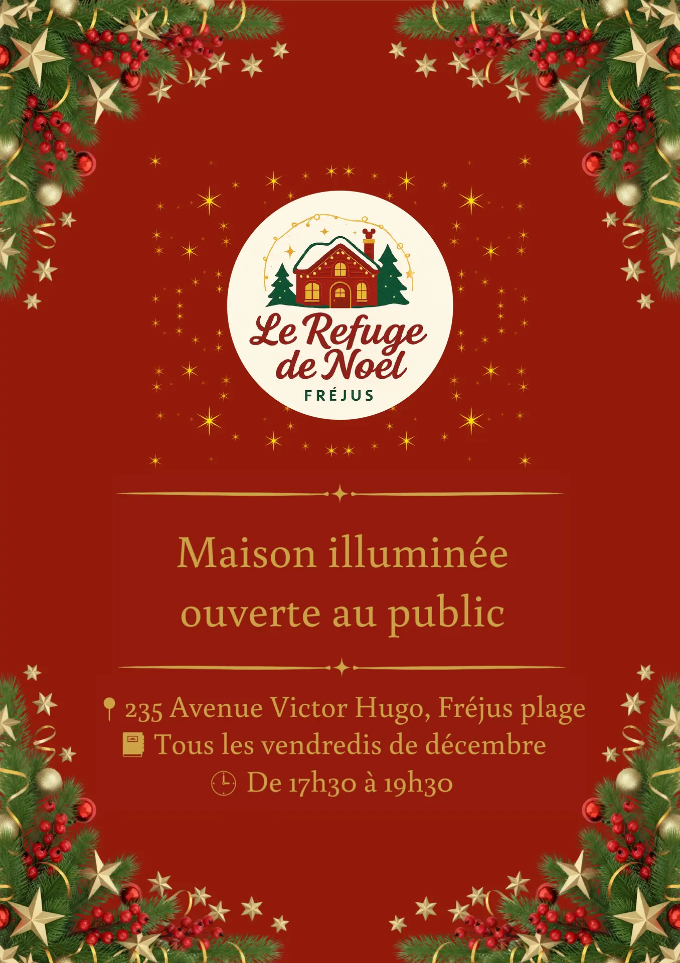 Maison illuminée - Le Refuge de Noël Fréjus