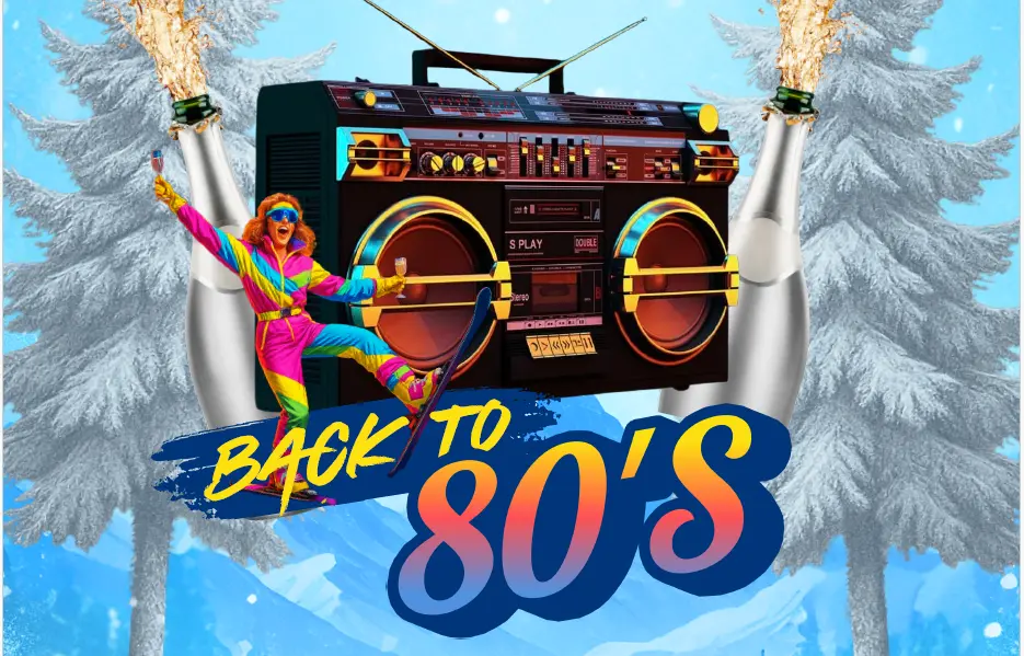 Soirée du Nouvel an - Back to 80's_Thonon-les-Bains