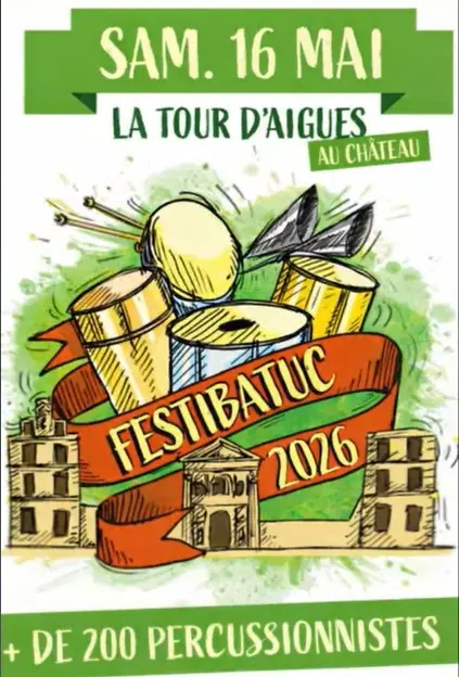 Le Festibatuc est de retour pour l'édition 2026 à La Tour d'Aigues!_La Tour-d'Aigues