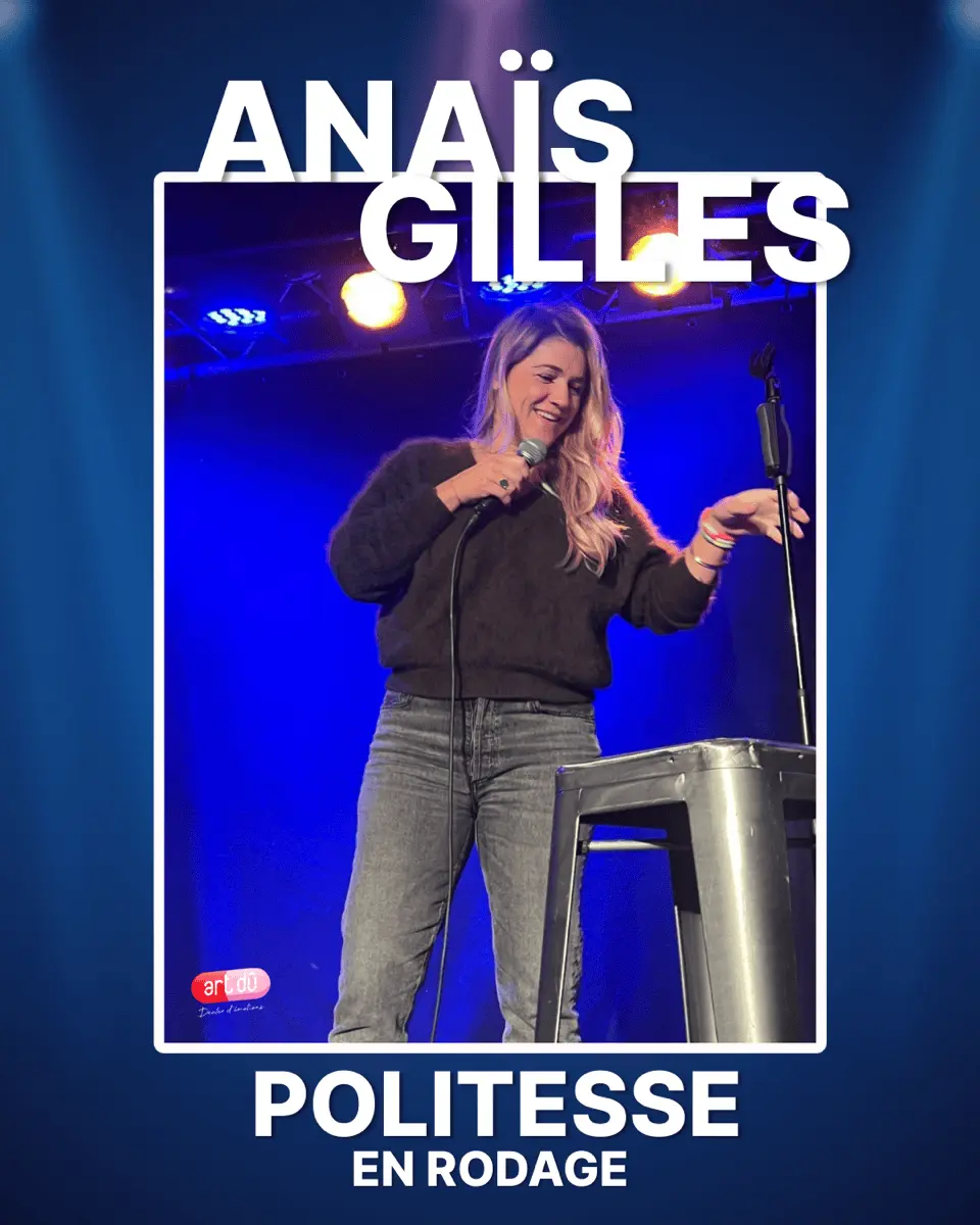 Spectacle d'Anaïs Gilles