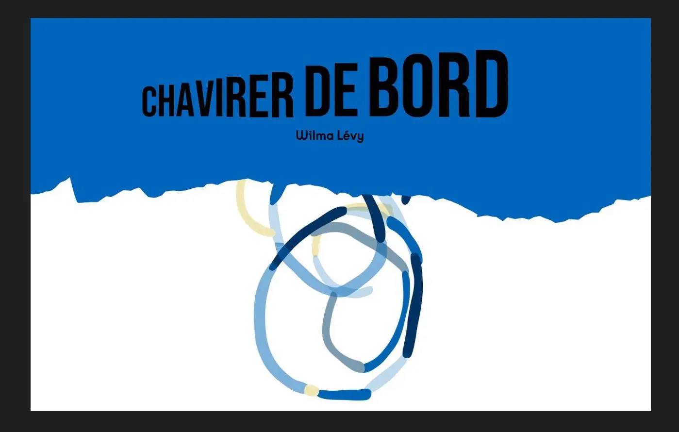 Spectacle Chavirer de bord au théâtre de la Criée
