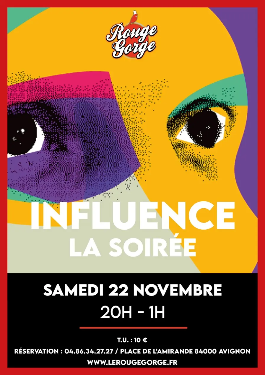 Influence, la Soirée_Avignon