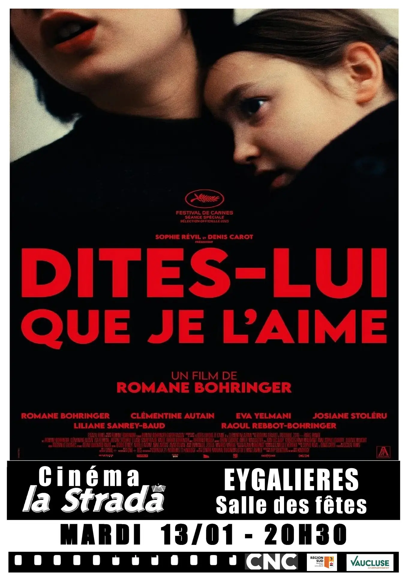 Cinéma La Strada Projections de films Eygalières Dites-lui que je l'aime 13.01.26