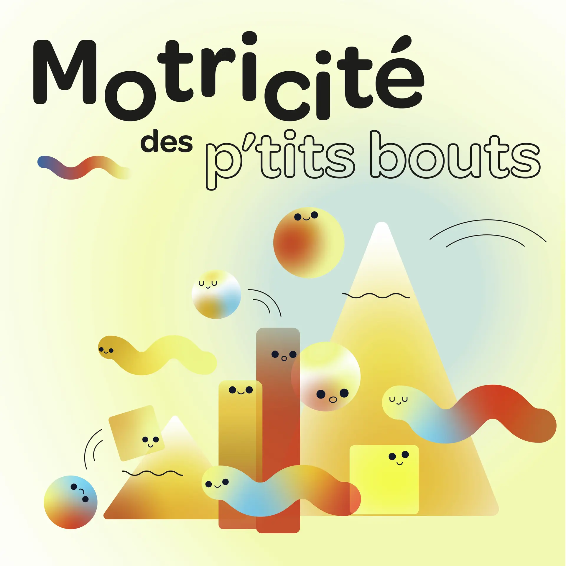 Motricité des p'tits Bous!
