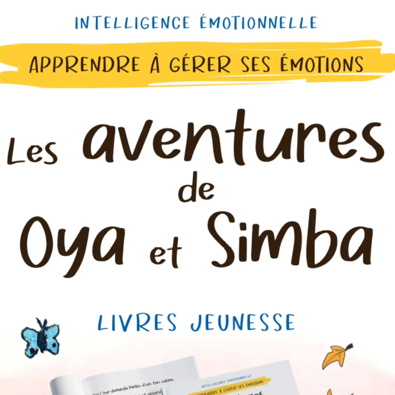 J'apprends à gérer mes émotions