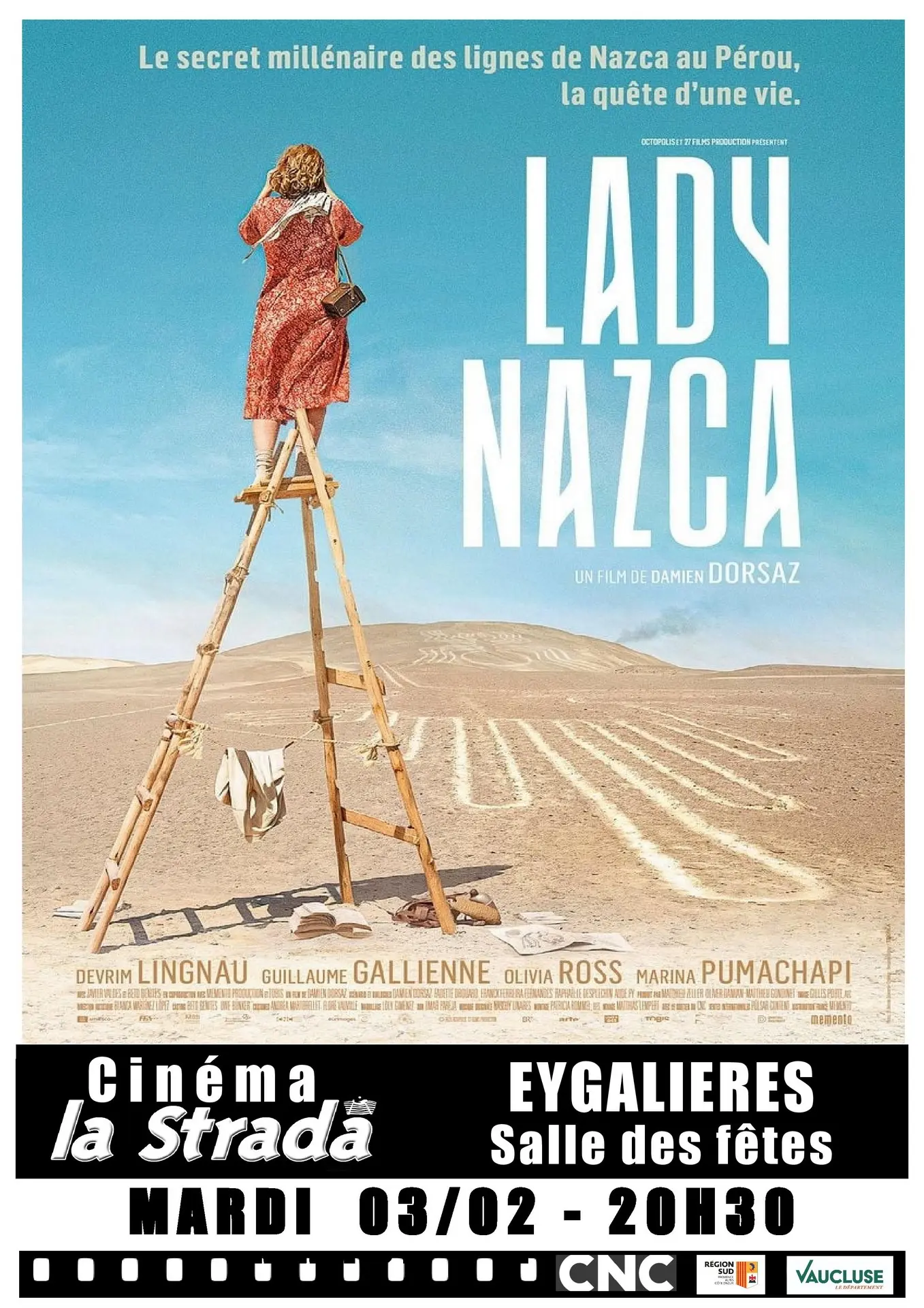 Cinéma La Strada Projections de films Eygalières Lady Nazca 03.02.26