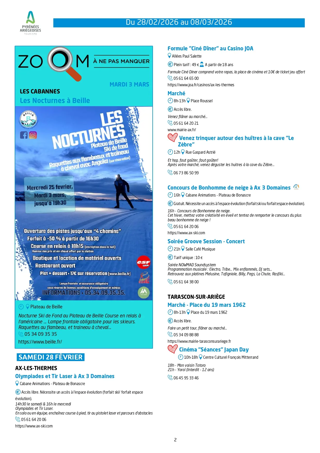 Du 28.02 au 08.03. Programme Animations & Activités