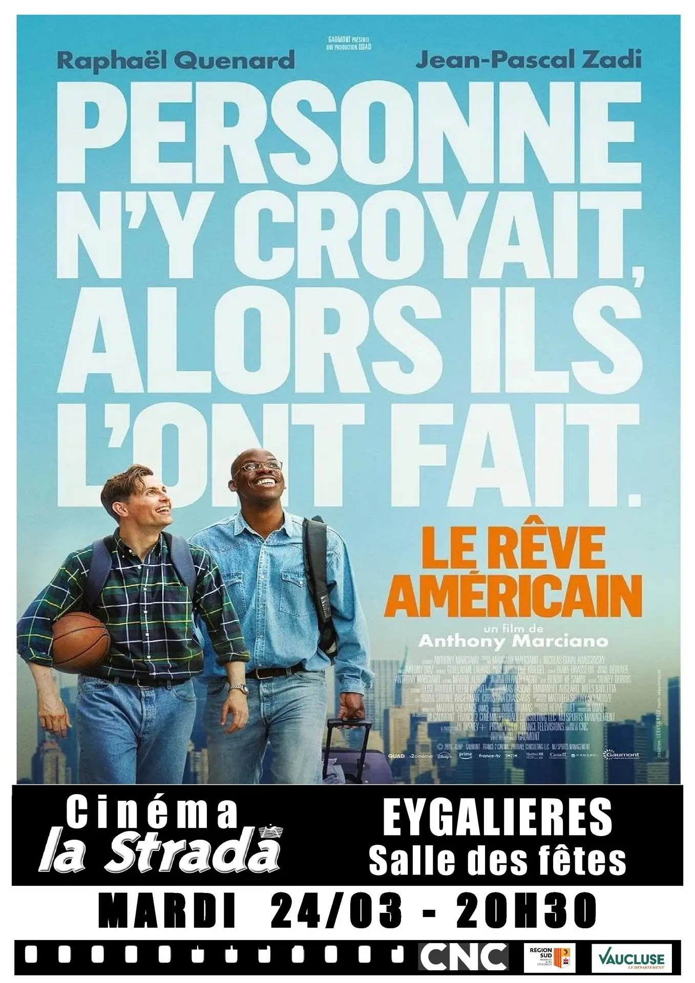 Plakat Cinéma La Strada - Filmvorführungen in Eygalières Le Rêve Américain 24.03.26