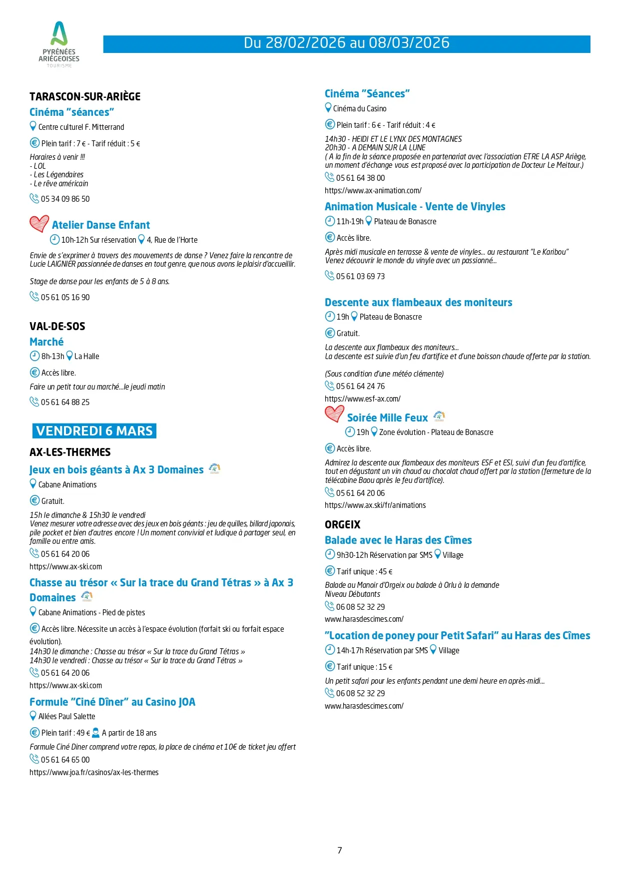 Du 28.02 au 08.03. Programme Animations & Activités