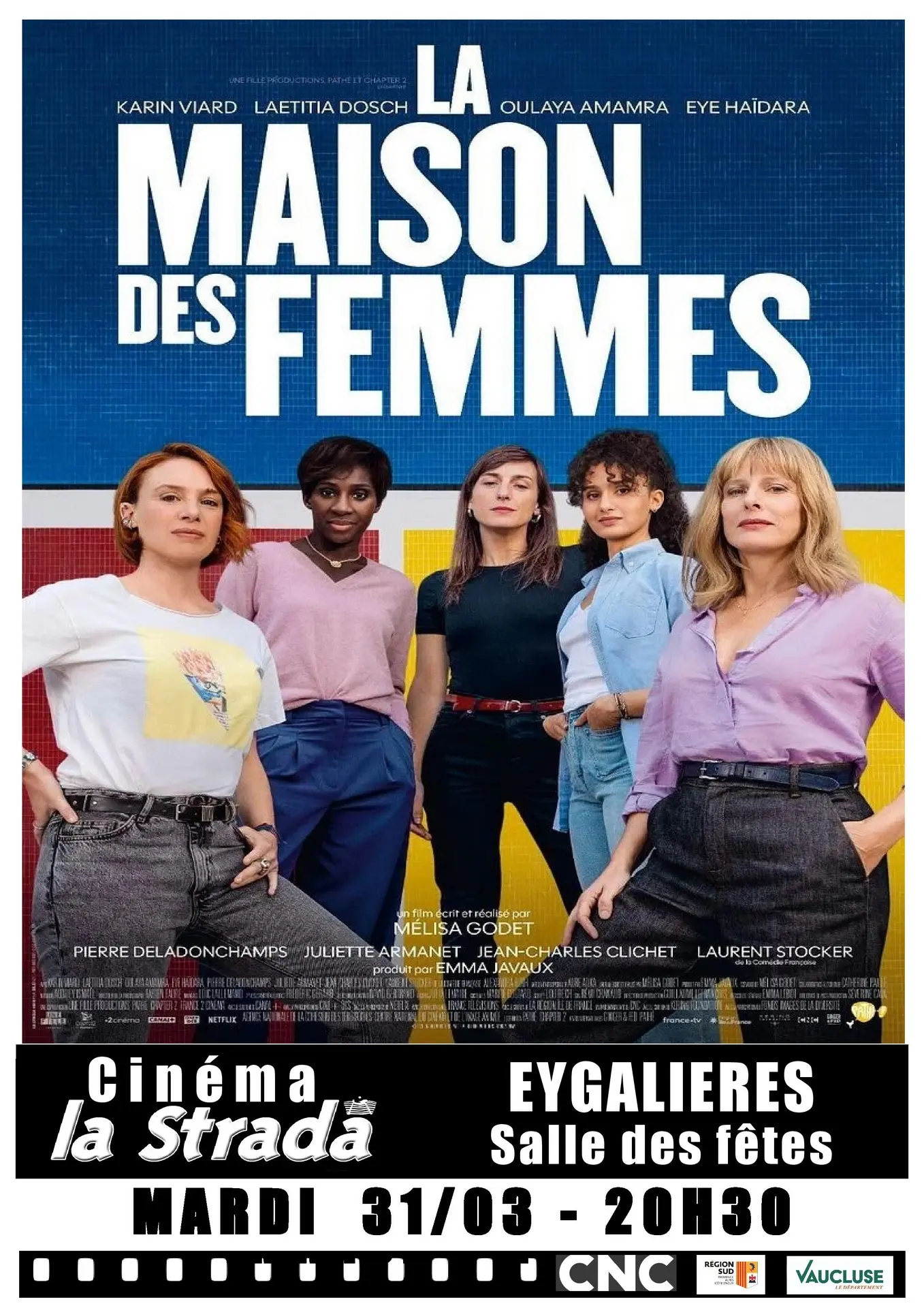 Plakat Cinéma La Strada - Filmvorführungen in Eygalières La Maison des Femmes 31.03.26