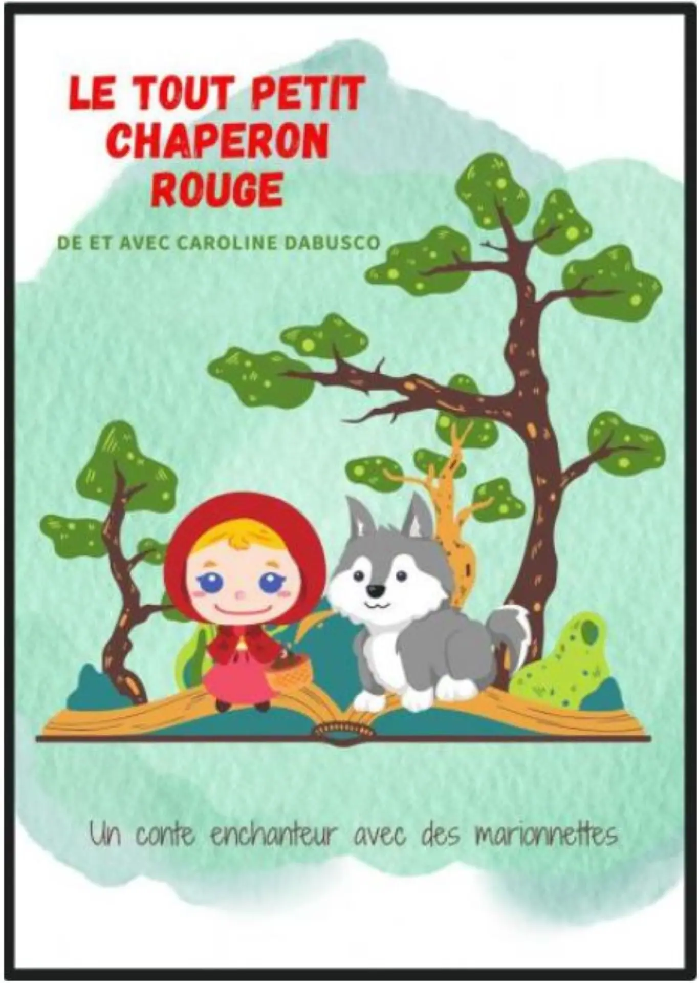 Le petit chaperon rouge est avec le petit loup