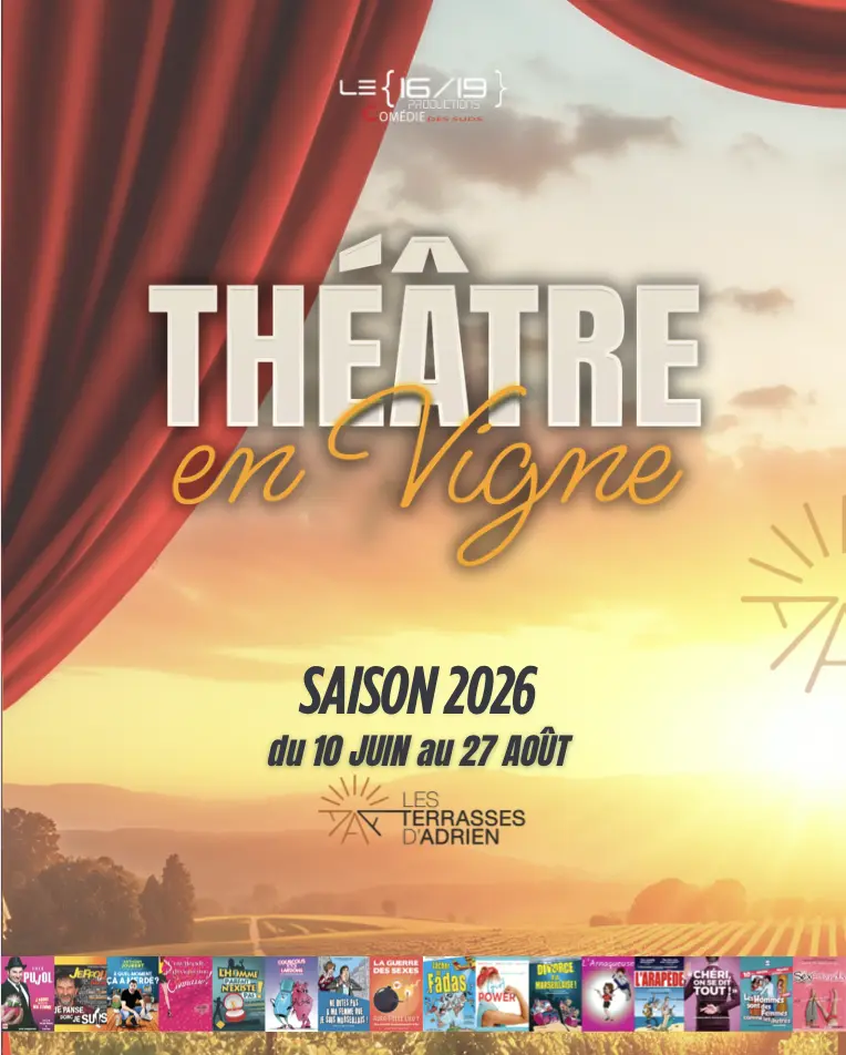 Théâtre en vigne aux Terrasses d'Adrien : NE DITES PAS À MA FEMME QUE JE SUIS MARSEILLAIS ! Comédie_Sannes