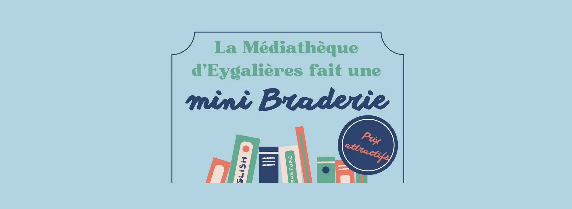 Thumbnail Mini sale at the Eygalières Media Library 25.02.26