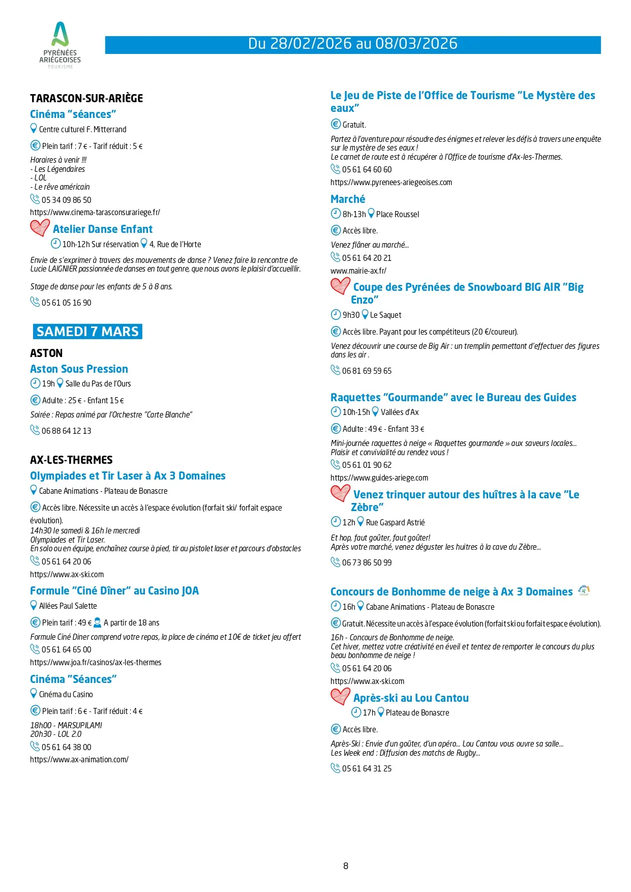 Du 28.02 au 08.03. Programme Animations & Activités