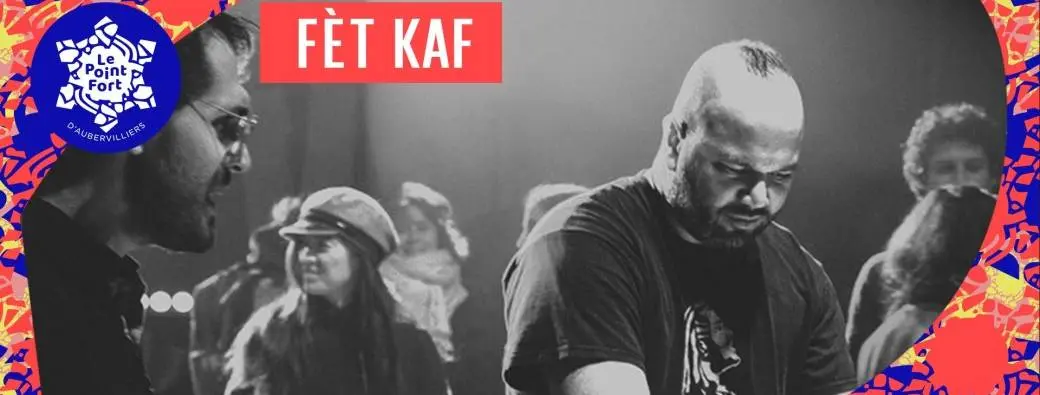 Concert - Fèt Kaf_Aubervilliers