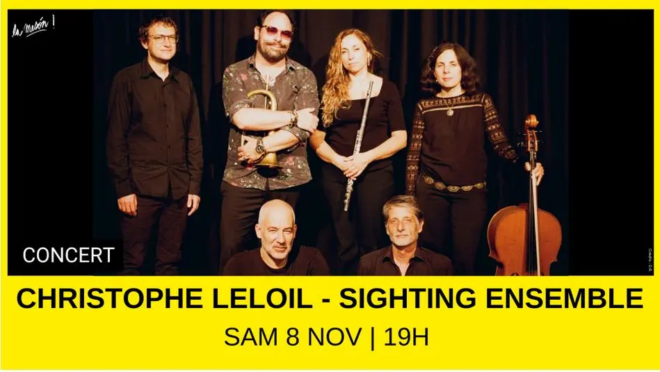 Christophe Leloil - Sighting Ensemble_Marseille