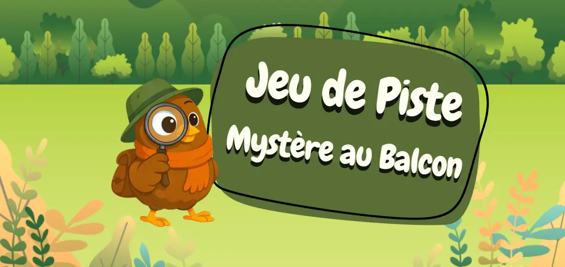 Jeu de piste - mission au Balcon