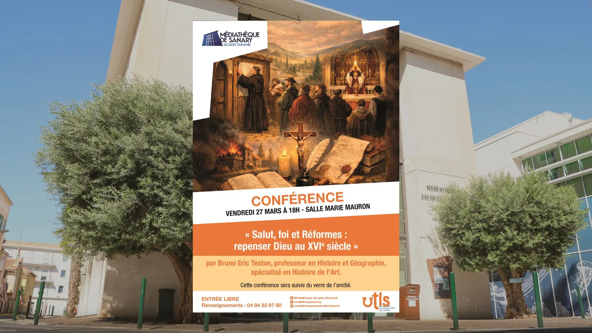 Conférence Salut, foi et Réformes : repenser Dieu au XVIe siècle_Sanary-sur-Mer