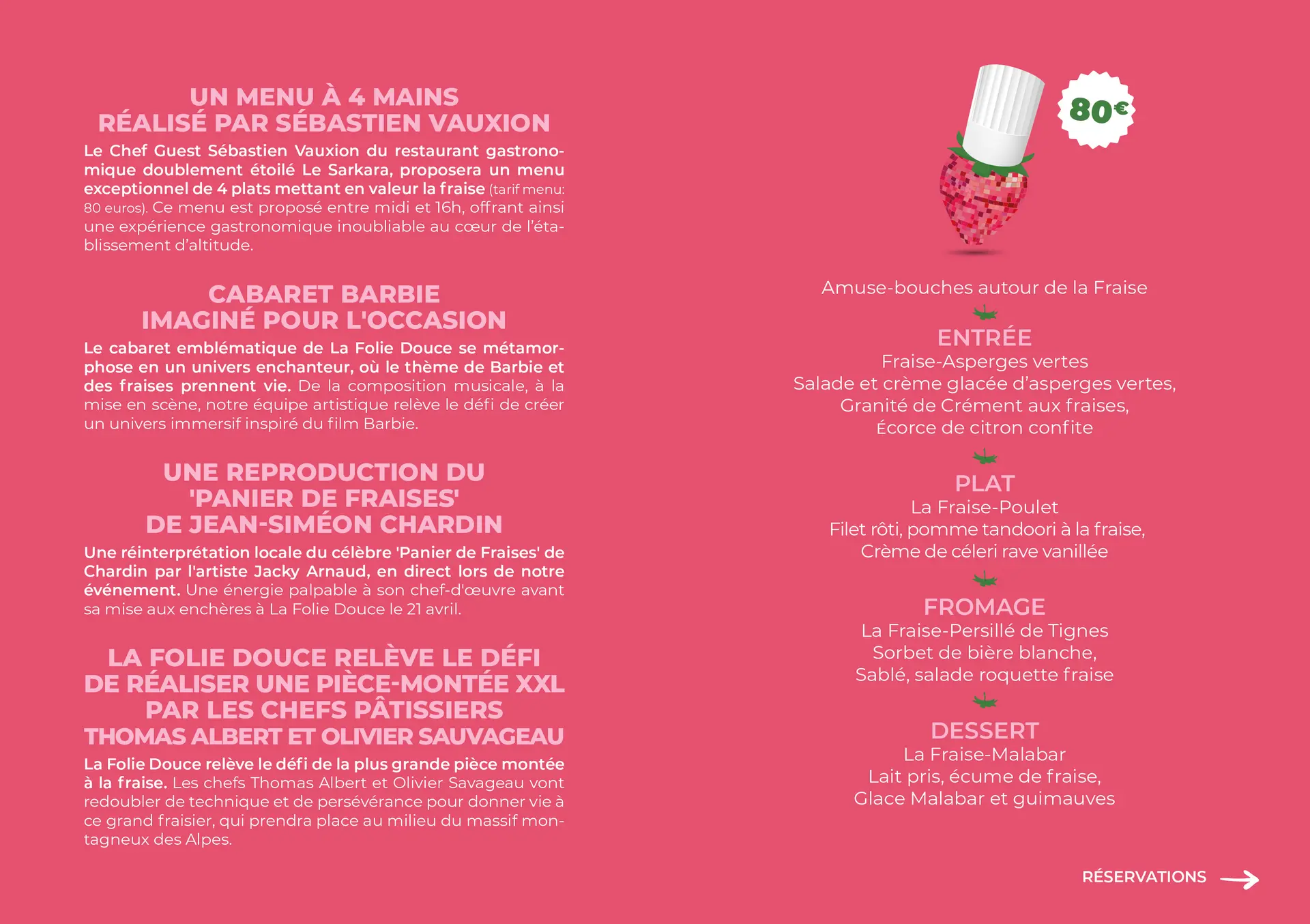 Programme et Menu Fou de Fraise Menu à 4 mains de la Folie Douce à Val d'Isère