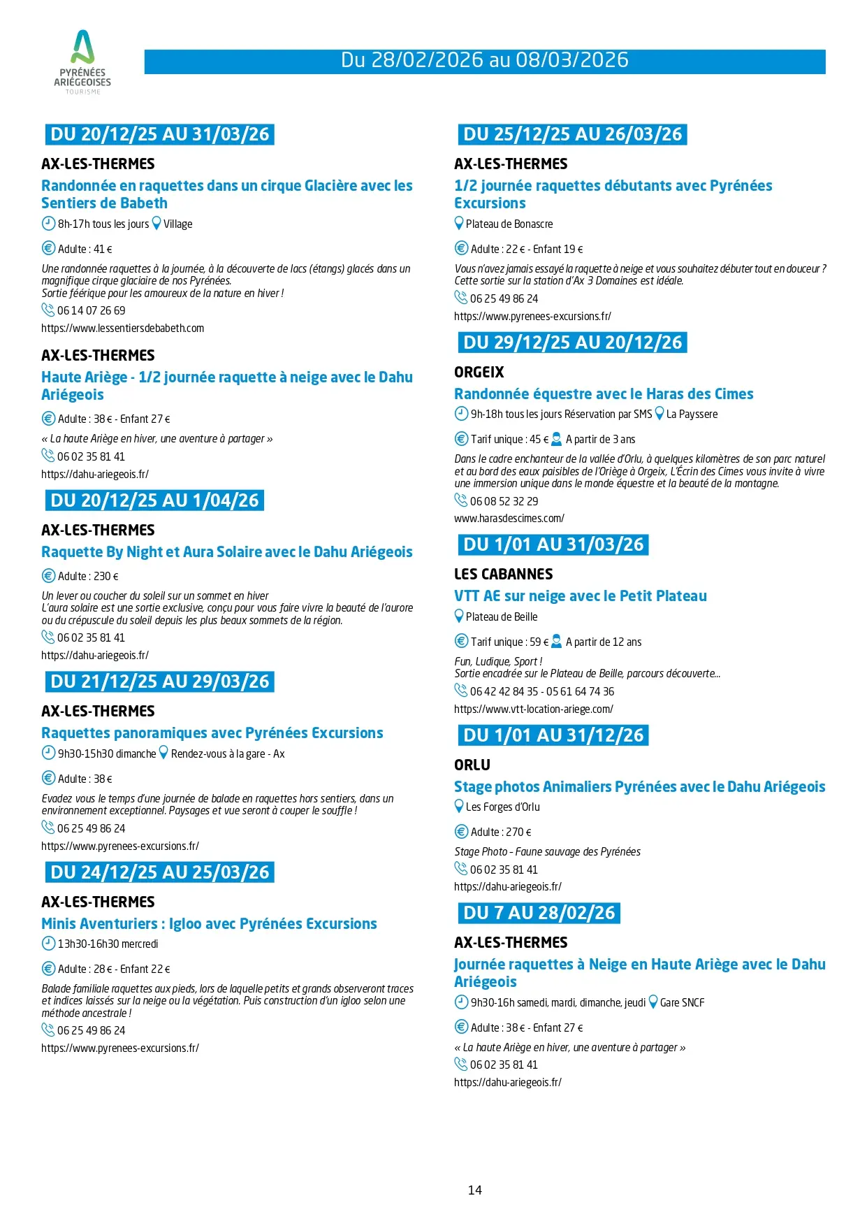 Du 28.02 au 08.03. Programme Animations & Activités