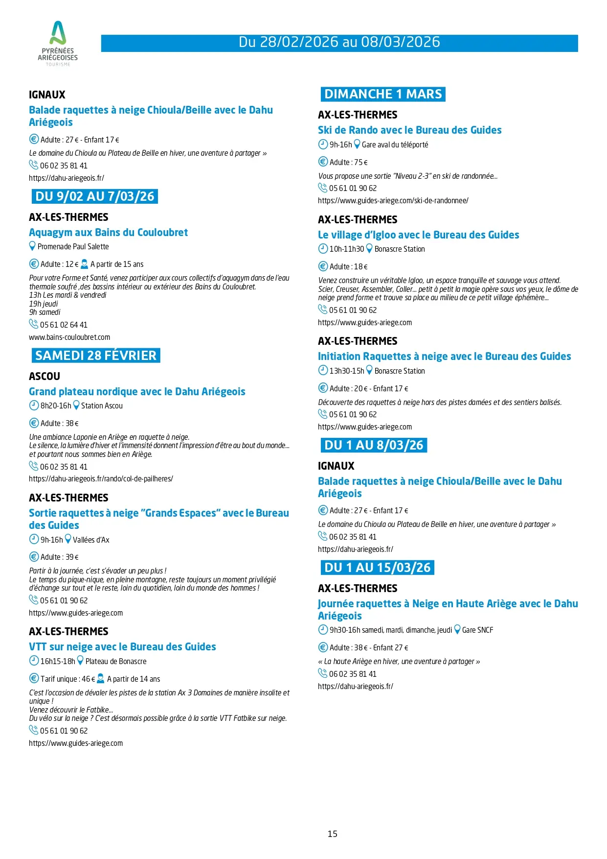 Du 28.02 au 08.03. Programme Animations & Activités