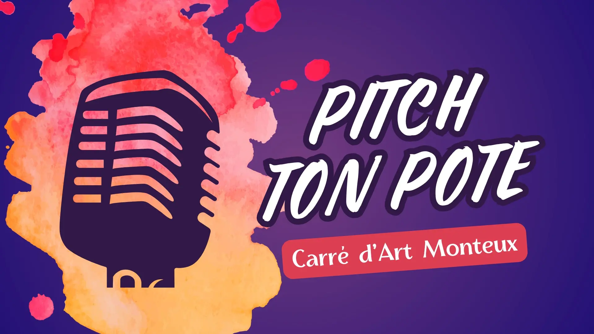 Au Carré d'Art - Pitch ton Pote ! Viens jouer les cupidon et cas- le_Monteux