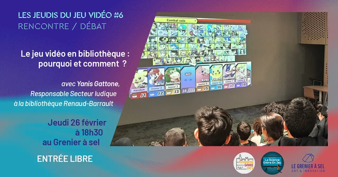 Les jeudis du jeu vidéo #6 - Le jeu vidéo en bibliothèque, pourquoi et comment ?_Avignon