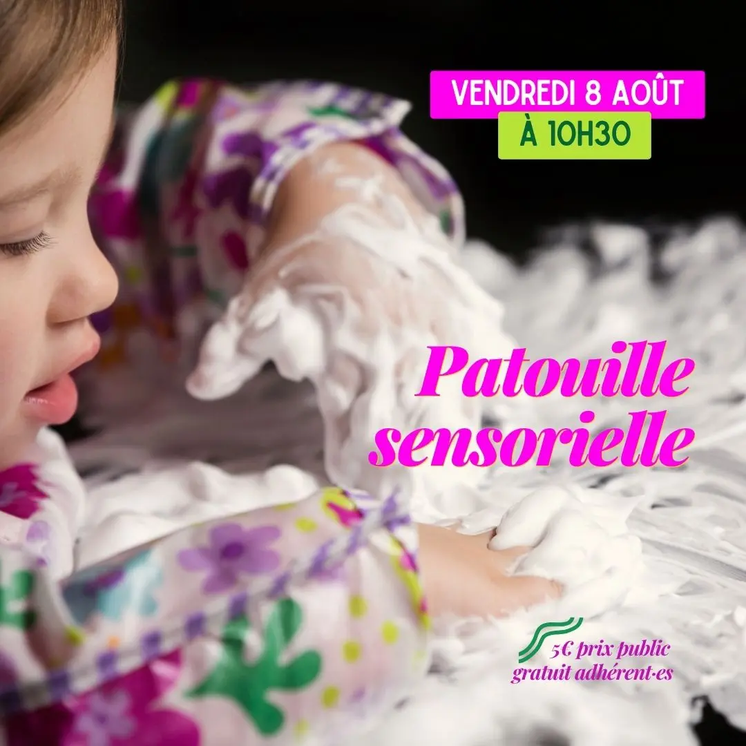 Patouille sensorielle