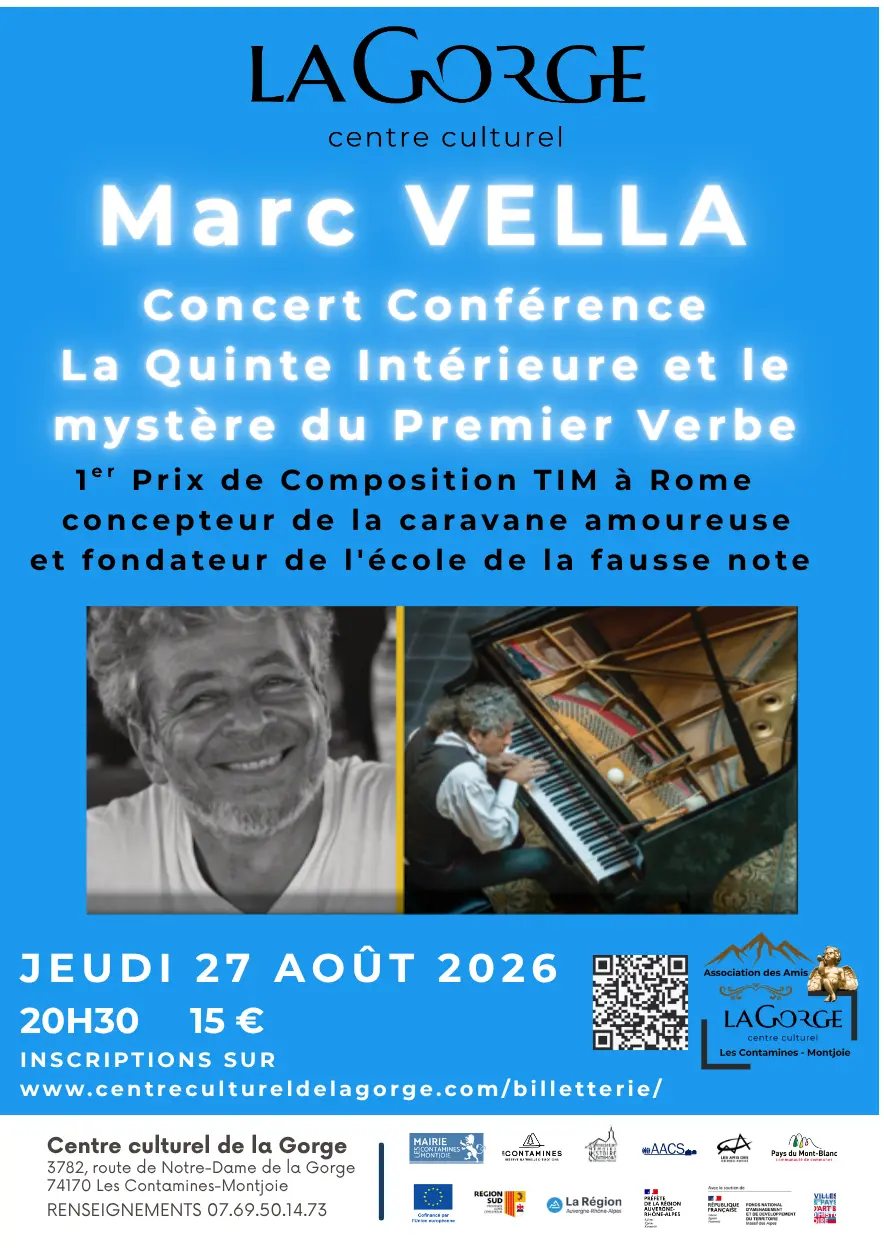 Concert - conférence de Marc Vella «La Quinte Intérieure et le mystère du Premier Verbe» au Centre Culturel de la Gorge_Les Contamines-Montjoie