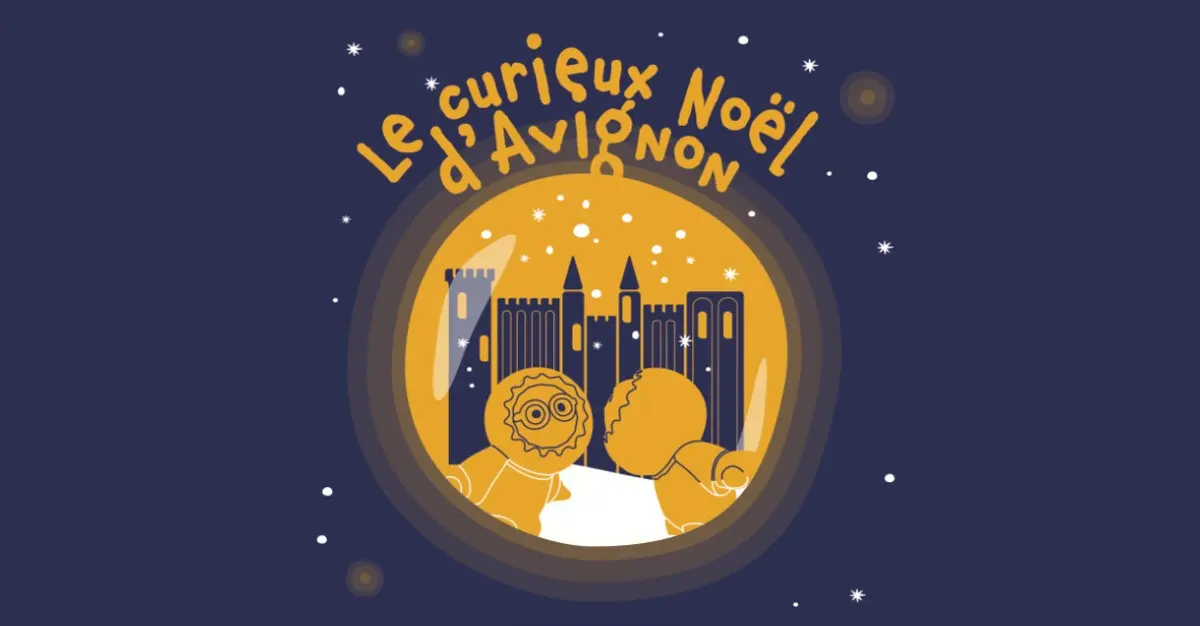 Le Curieux Noël d'Avignon