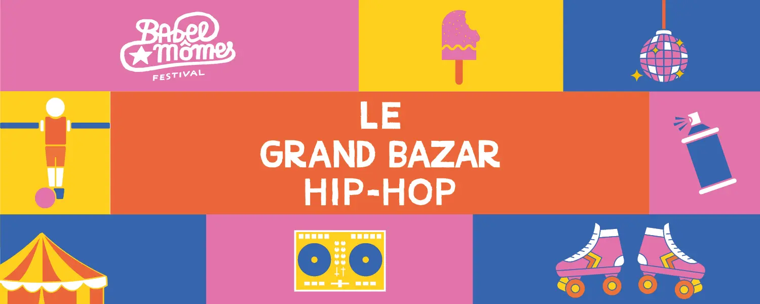 Le Grand Bazar Hip-Hop