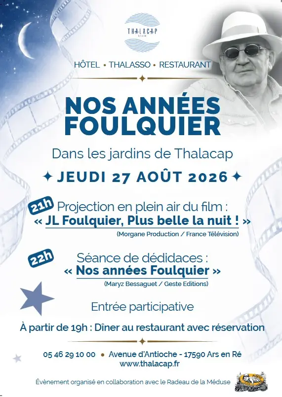 Plakat zu „Nos années Foulquier“ in Thalacap