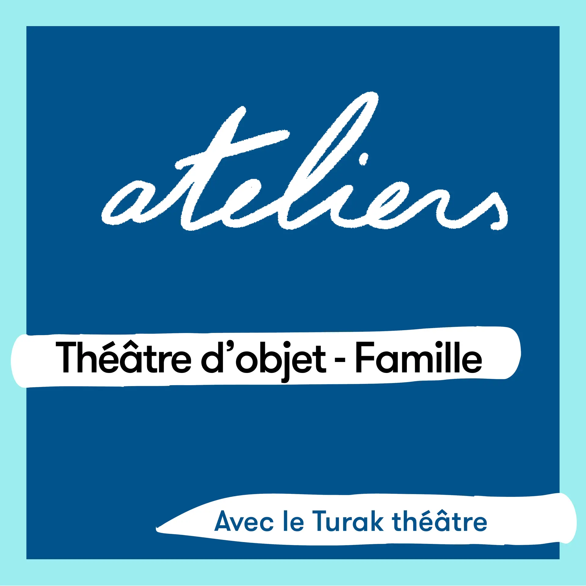 Projet participatif autour du théâtre d'objet • Cie Turak