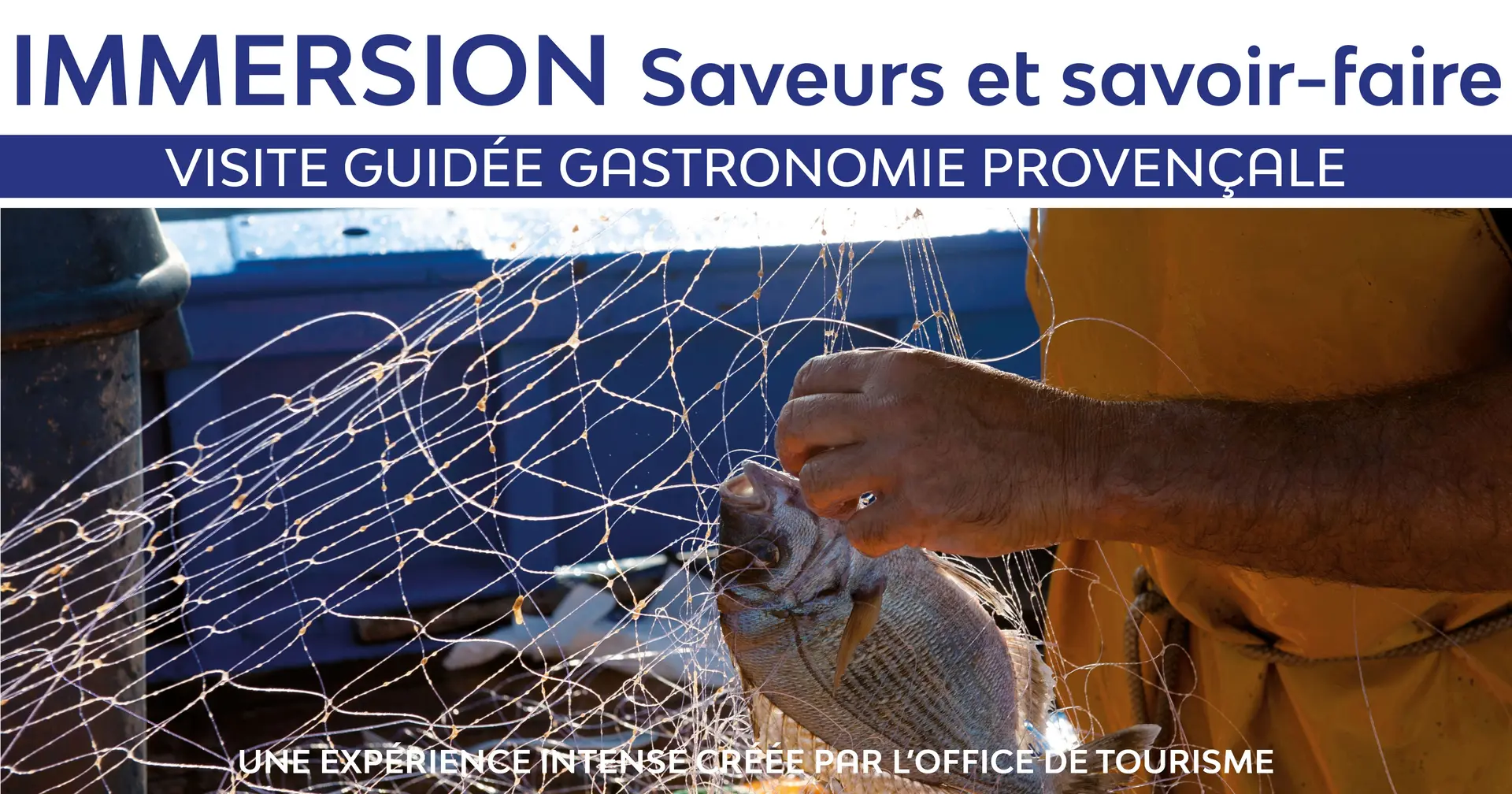 Immersion : saveurs et savoir-faire_Sainte-Maxime