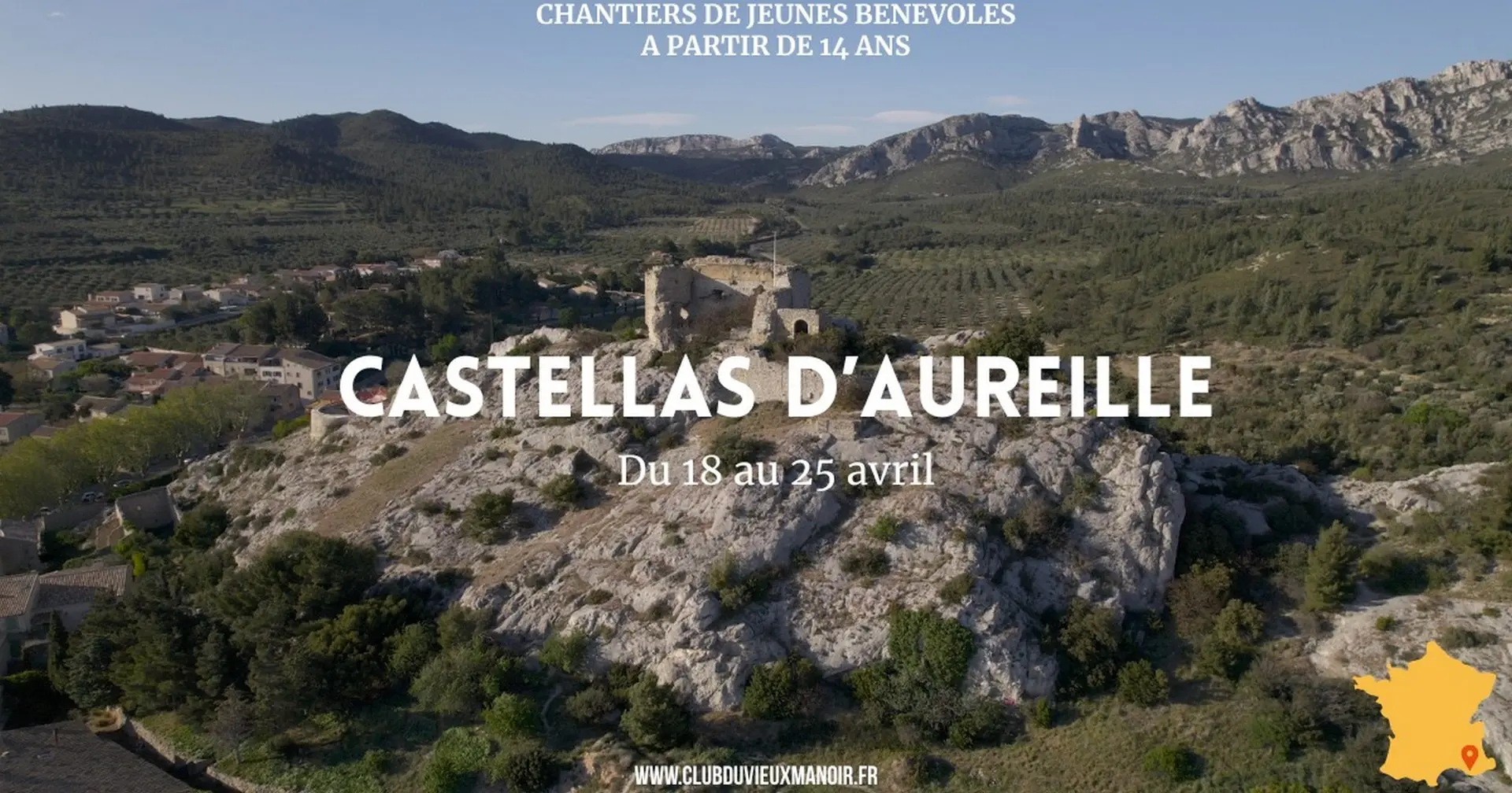 Affiche Chantiers patrimoine de jeunes bénévoles : Le castellas d'Aureille 18.04 au 25.04.26