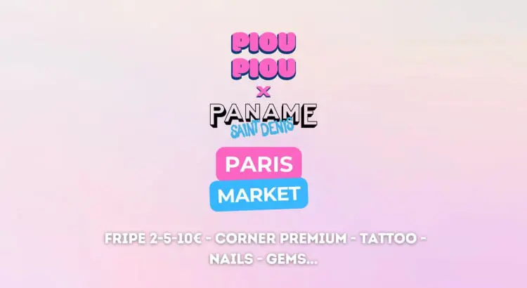 Evènement - Piou Piou Paris Market_Saint- Denis