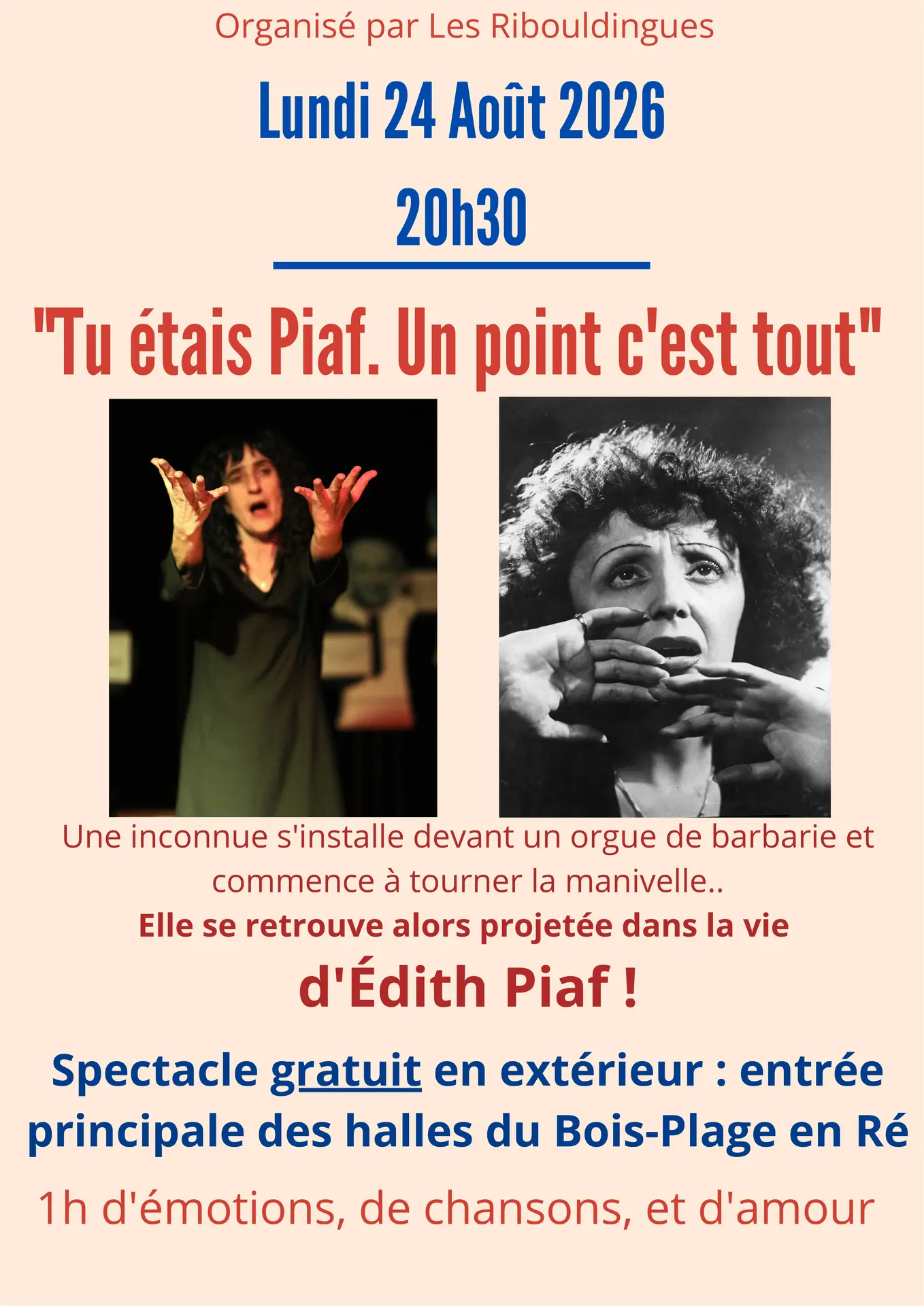 Aufführung „Tu étais Piaf, un point c'est tout“ von Les Ribouldingues_Le Bois-Plage-en-Ré