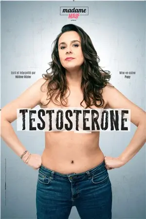 Madame Meuf dans Testostérone_Avignon