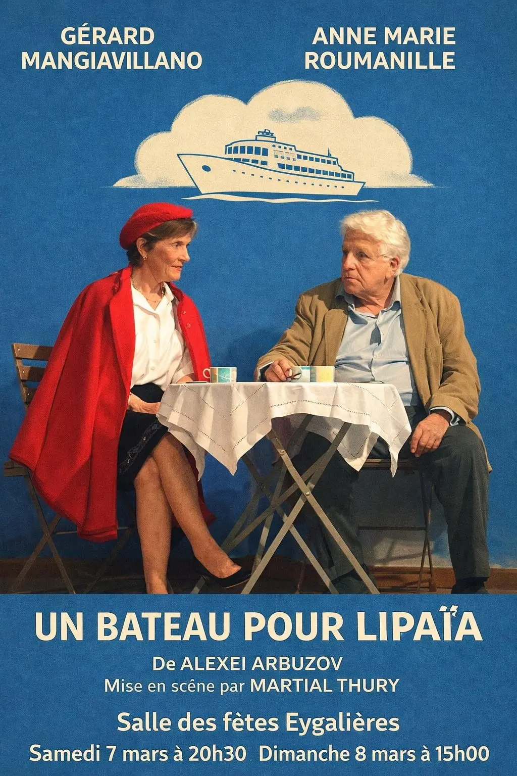 Affiche Théâtre : Un bateau pour Lipaïa à Eygalières 07.03 et 08.03.26