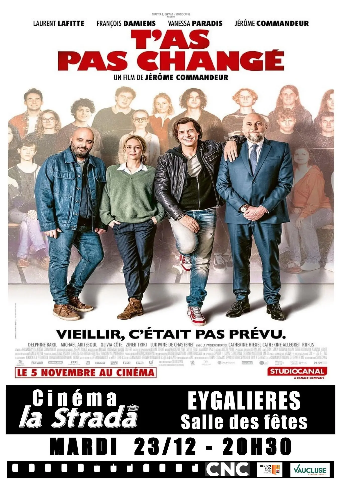 Cinéma La Strada - Projections de films T'as Pas Changé_Eygalières_23.12.25